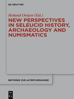 cover image of New Perspectives in Seleucid History, Archaeology and Numismatics